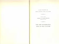 THE NEW MATHEMATICS and an OLD CULTURE The