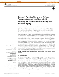Current Applications and Future Perspectives of the Use of 3D Printing in Anatomical Training and Neurosurgery