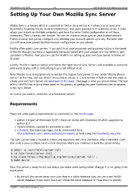 Setting up Your Own Mozilla Sync Server Setting up Your Own Mozilla Sync Server