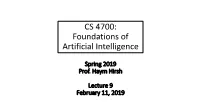 CS 4700: Foundations of Artificial Intelligence