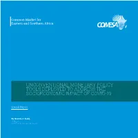 Unconventional Monetary Policy Tools Deployed to Address the Socio- 1 Economic Impact of Covid-19