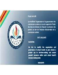 An Act to Modify the Organization and Governance of School Boards To