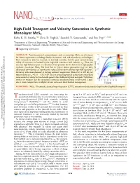 High-Field Transport and Velocity Saturation in Synthetic Monolayer Mos2 † † † † ‡ § Kirby K