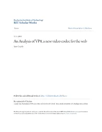 An Analysis of VP8, a New Video Codec for the Web Sean Cassidy