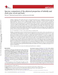 Species Comparison of the Physical Properties of Loblolly and Slash Pine Wood and Bark Thomas L