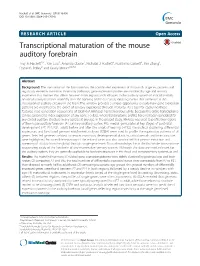 Transcriptional Maturation of the Mouse Auditory Forebrain Troy A