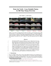 Trust, but Verify: Cross-Modality Fusion for HD Map Change Detection