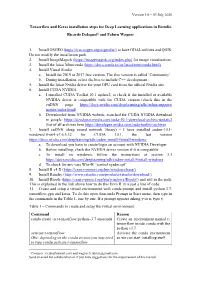 Tensorflow and Keras Installation Steps for Deep Learning Applications in Rstudio Ricardo Dalagnol1 and Fabien Wagner 1. Install