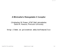 A Minimalist's Retargetable C Compiler