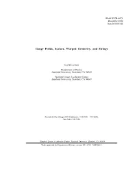 Gauge Fields, Scalars, Warped Geometry, and Strings