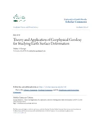 Theory and Application of Geophysical Geodesy for Studying Earth Surface Deformation Makan A