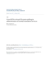 A Model for Rational Decision-Making in Administration of Mental Retardation Services