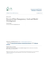 Perceived Firm Transparency: Scale and Model Development Jennifer Dapko University of South Florida, Jdapko@Yahoo.Com
