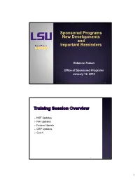 Sponsored Programs New Developments and Important Reminders
