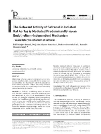 The Relaxant Activity of Safranal in Isolated Rat Aortas Is Mediated Predominantly Via an Endothelium-Independent Mechanism - Vasodilatory Mechanism of Safranal