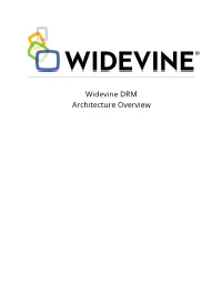 Widevine DRM Architecture Overview
