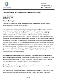 DB2 10.5 for LUW Multiple Partition DBA Workshop - SPVC