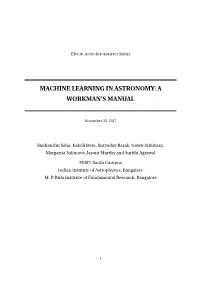 Machine Learning in Astronomy: a Workman’S Manual
