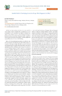 Swedish Model of Developing Innovative Drugs: What Happened and Why?