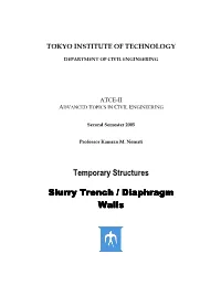 Temporary Structures Slurry Trench / Diaphragm Walls
