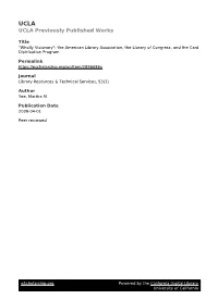 The American Library Association, the Library of Congress, and the Card Distribution Program