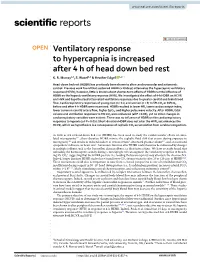 Ventilatory Response to Hypercapnia Is Increased After 4 H of Head Down Bed Rest K