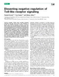 Dissecting Negative Regulation of Toll-Like Receptor Signaling