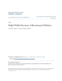 Ralph Waldo Emerson: a Bicentenary Exhbition University Libraries--University of South Carolina