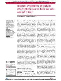 Rigorous Evaluations of Evolving Interventions: Can We Have Our Cake and Eat It Too?