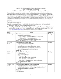 STB 533. Crystallographic Methods of Structural Biology Course Syllabus and Class Schedule Fall Semester 2014