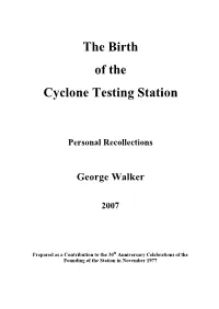 Birth of the Cyclone Testing Station