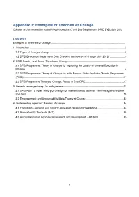 Examples of Theories of Change Collated and Annotated by Isabel Vogel (Consultant) and Zoe Stephenson, DFID EVD, July 2012