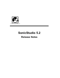 Sonicstudio 5.2 Release Notes