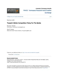 Toward a Better Competition Policy for the Media