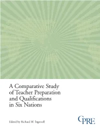 A Comparative Study of Teacher Preparation and Qualifications in Six Nations