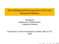 Block Bidiagonal Decomposition and Least Squares Problems