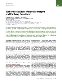 Tumor Metastasis: Molecular Insights and Evolving Paradigms