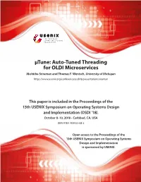 Μtune: Auto-Tuned Threading for OLDI Microservices Akshitha Sriraman and Thomas F