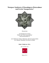 “Designer Synthesis of Monodisperse Heterodimer and Ferrite Nanoparticles”