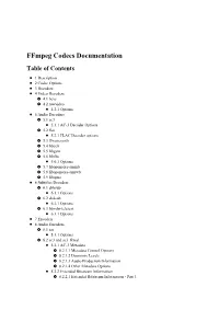 Ffmpeg Codecs Documentation Table of Contents