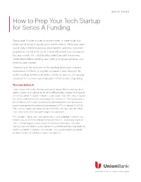 How to Prep Your Tech Startup for Series a Funding