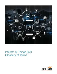 Internet of Things (Iot) Glossary of Terms Iot Glossary