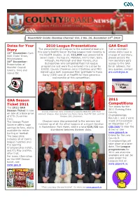 2010 League Presentations Dates for Your Diary GAA Email GAA Season