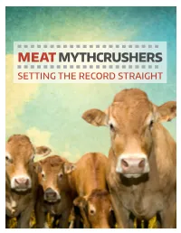 Meat Mythcrushers: Setting the Record Straight