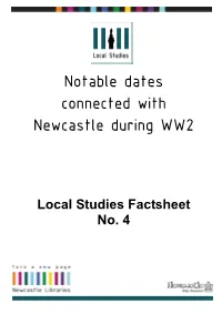 Notable Dates Connected with Newcastle During WW2