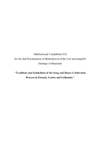 Tradition and Symbolism of the Song and Dance Celebration Process in Estonia, Latvia and Lithuania “