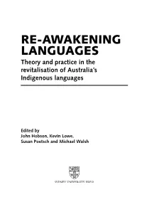 Re-Awakening Languages Theory and Practice in the Revitalisation of Australia’S Indigenous Languages
