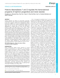 Histone Deacetylases 1 and 2 Regulate the Transcriptional Programs Of