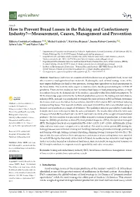 How to Prevent Bread Losses in the Baking and Confectionery Industry?—Measurement, Causes, Management and Prevention