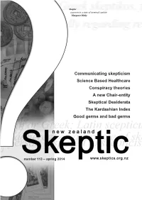 Communicating Skepticism Science Based Healthcare Conspiracy Theories a New Chair-Entity Skeptical Desiderata the Kardashian Index Good Germs and Bad Germs